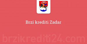 Brzi krediti Zadar