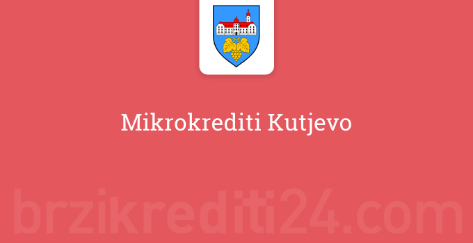 Mikrokrediti Kutjevo
