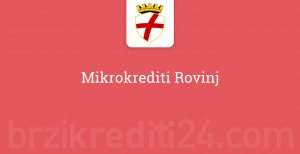 Mikrokrediti Rovinj