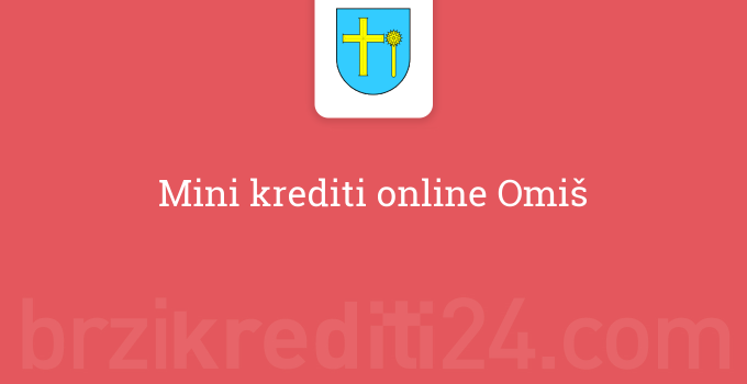 Mini krediti online Omiš