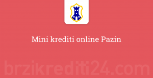 Mini krediti online Pazin