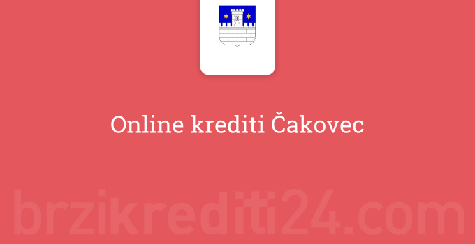 Online krediti Čakovec