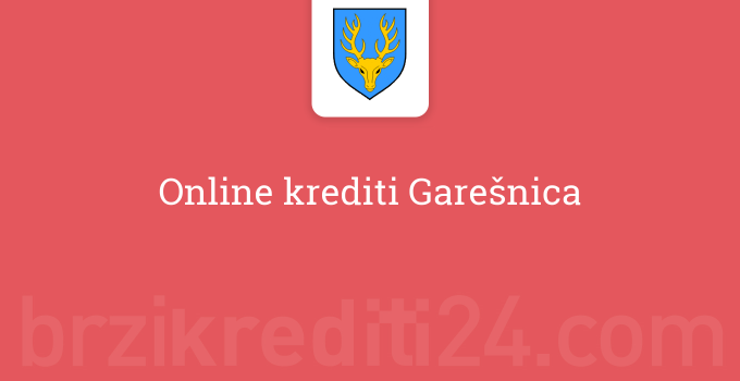 Online krediti Garešnica