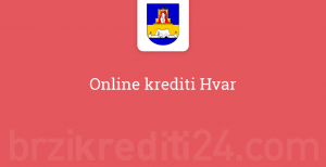 Online krediti Hvar
