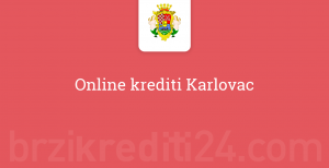 Online krediti Karlovac
