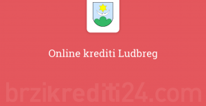 Online krediti Ludbreg