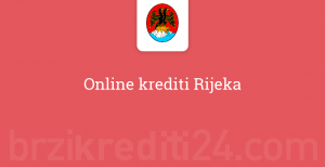 Online krediti Rijeka