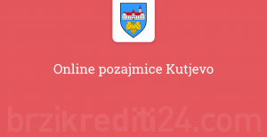 Online pozajmice Kutjevo