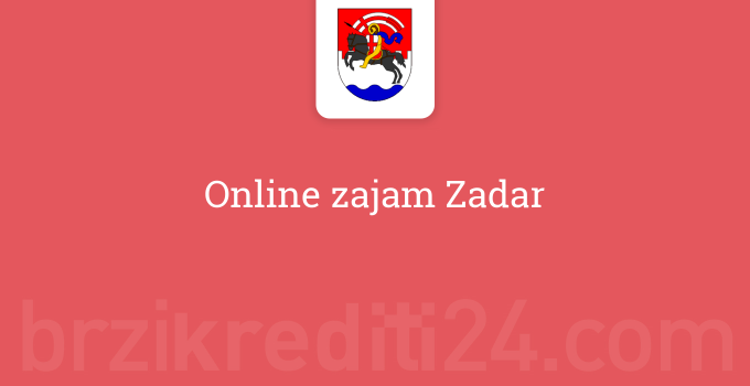 Online zajam Zadar