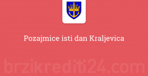 Pozajmice isti dan Kraljevica