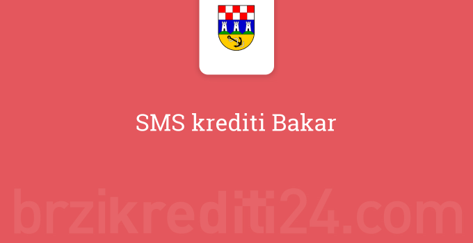 SMS krediti Bakar