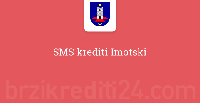 SMS krediti Imotski