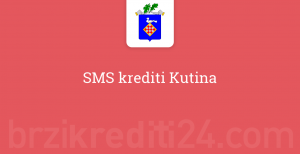 SMS krediti Kutina