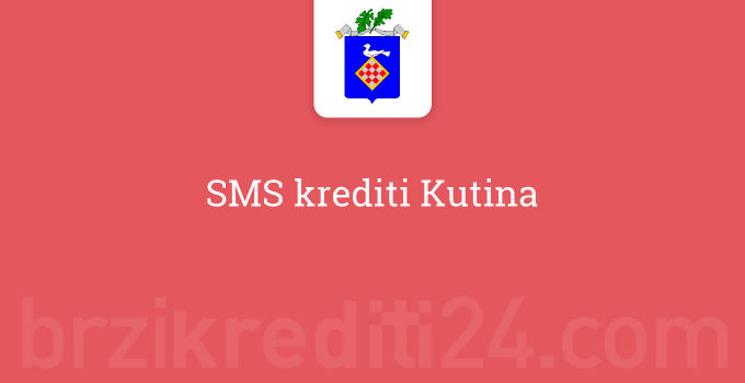 SMS krediti Kutina