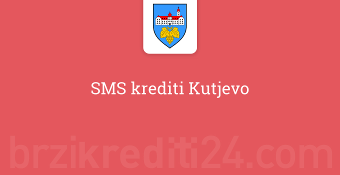 SMS krediti Kutjevo