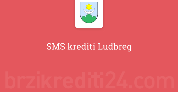 SMS krediti Ludbreg