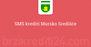 SMS krediti Mursko Središće