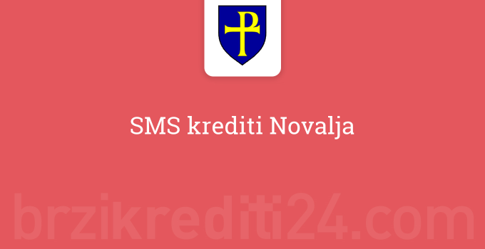 SMS krediti Novalja
