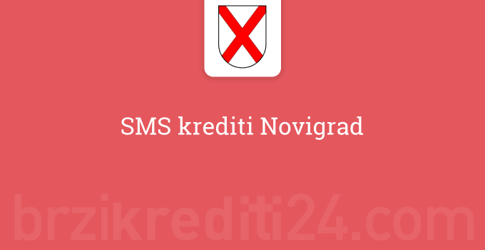 SMS krediti Novigrad
