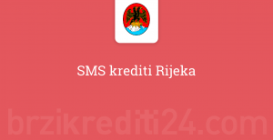 SMS krediti Rijeka