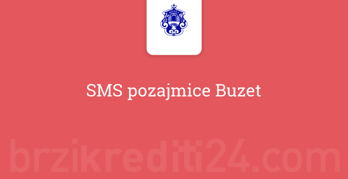 SMS pozajmice Buzet