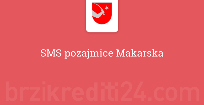 SMS pozajmice Makarska