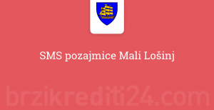 SMS pozajmice Mali Lošinj