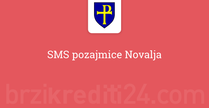 SMS pozajmice Novalja