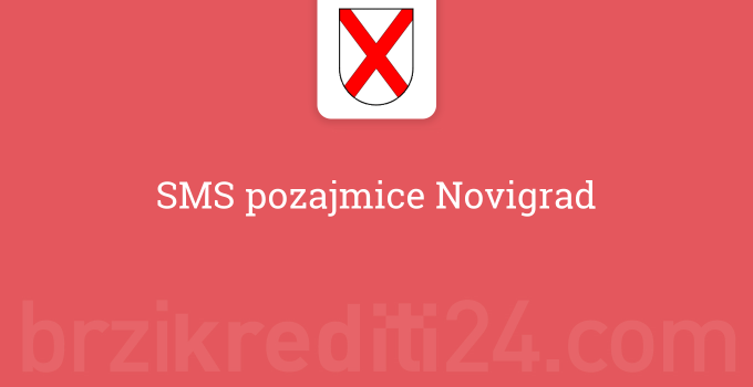 SMS pozajmice Novigrad
