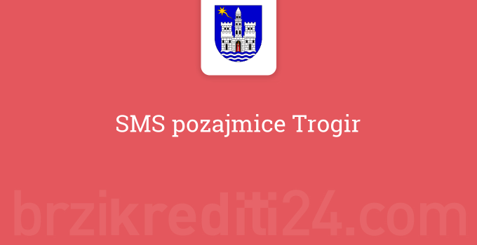 SMS pozajmice Trogir