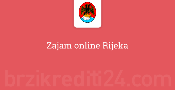 Zajam online Rijeka