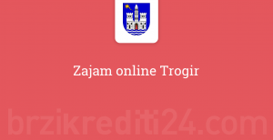 Zajam online Trogir