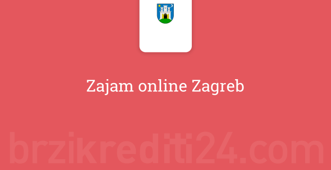 Zajam online Zagreb
